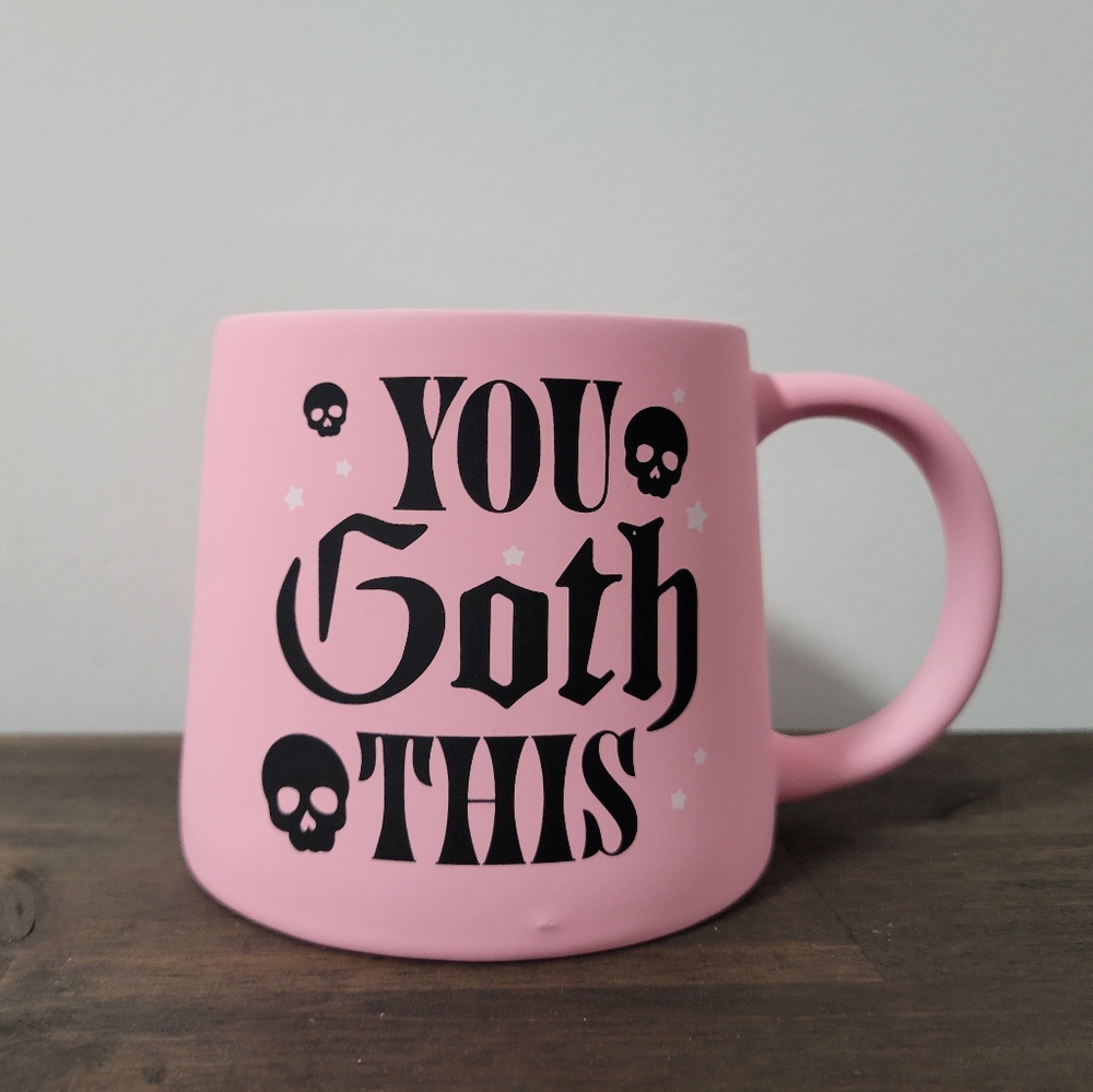 You Goth This Motivational Mug